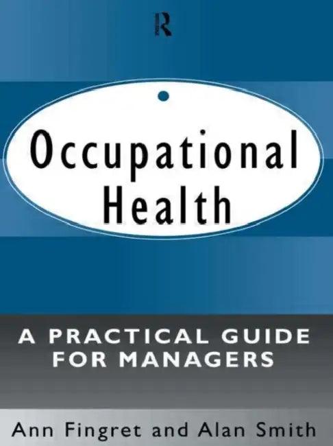 Occupational Health (English, Ann Fingret | Alan Smith)
