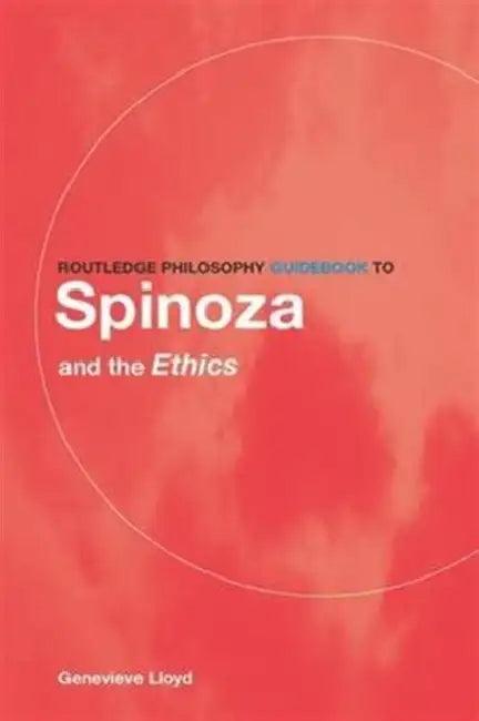 Routledge Philosophy Guidebook to Spinoza and the Ethics (English, Lloyd Genevieve)