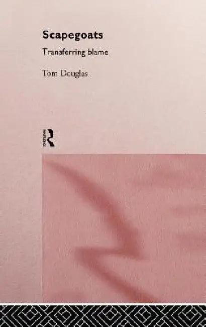 Scapegoats (English, Tom Douglas)