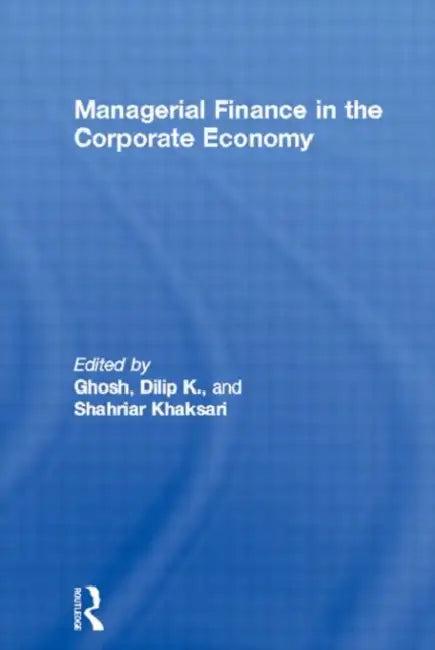 Managerial Finance in the Corporate Economy (English, Ghosh Dilip K.)