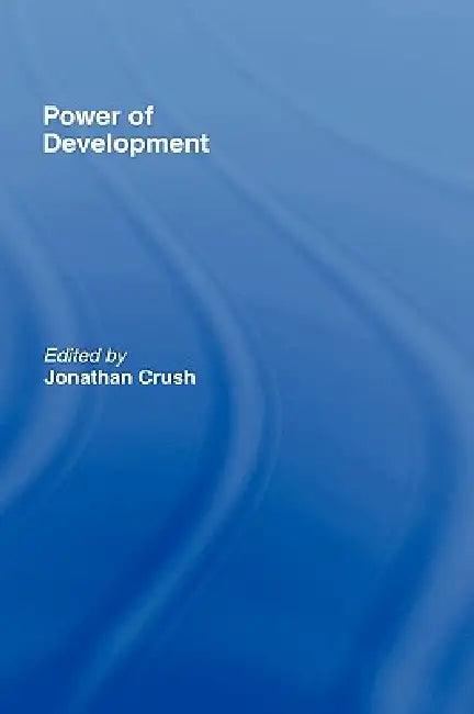 Power of Development (English, Jonathan Crush)