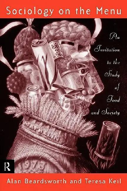 Sociology on the Menu (English, Alan Beardsworth | Teresa Keil)