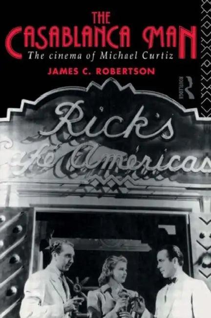 The Casablanca Man (English, James C Robertson)