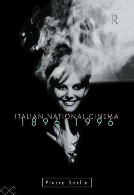 Italian National Cinema (English, Pierre Sorlin)
