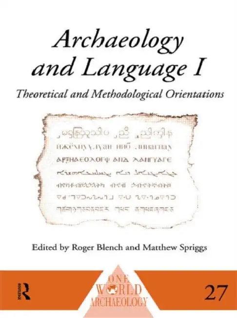 Archaeology and Language I (English, Blench Roger)