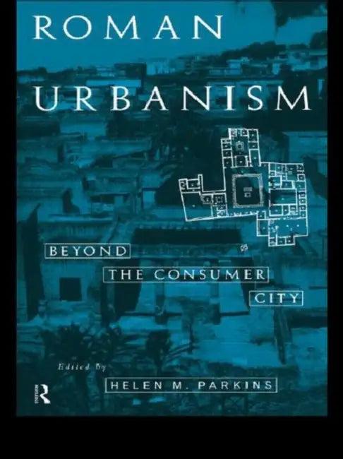 Roman Urbanism (English, Parkins Helen)