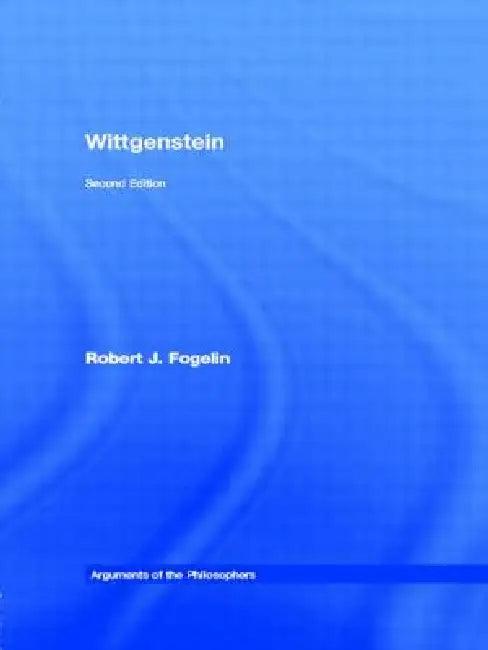 Wittgenstein (English, Fogelin Robert J.)