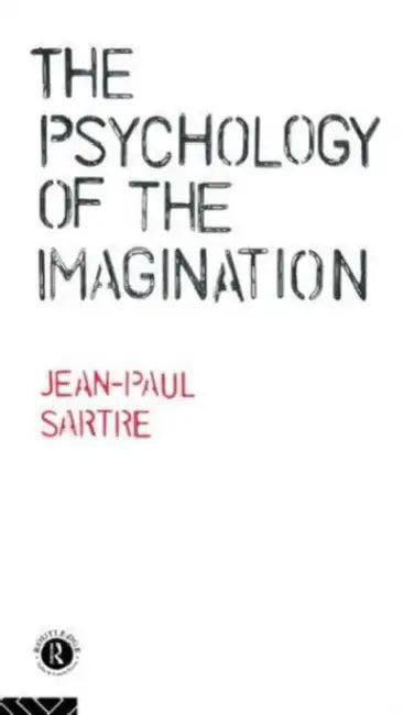 The Psychology of the Imagination (English, Jean-Paul Sartre)