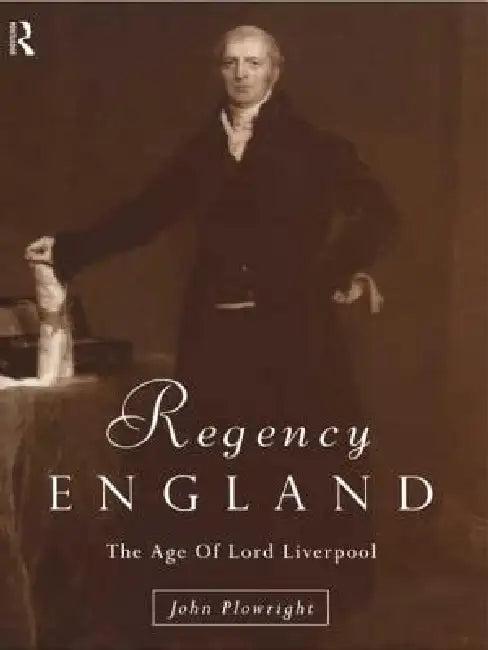Regency England (English, John Plowright)