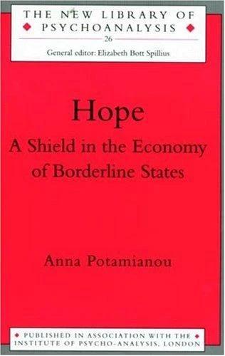 Hope: A Shield in the Economy of Borderline States (English, Anna Potamianou)