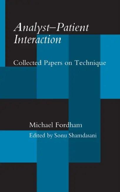 Analyst-Patient Interaction (English, Michael Fordham)