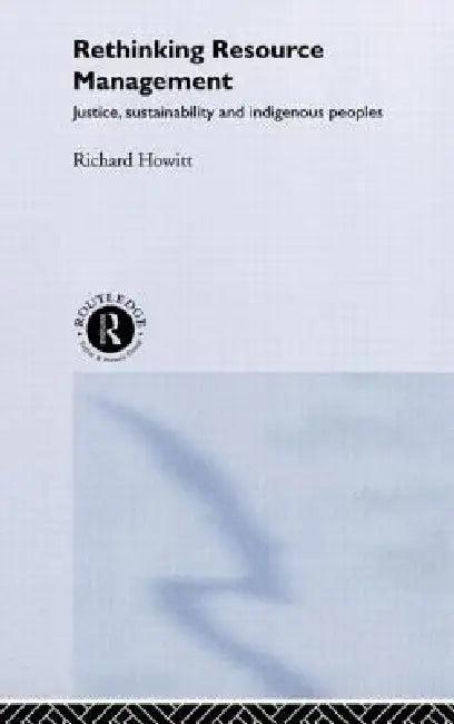 Rethinking Resource Management (English, Richard Howitt)
