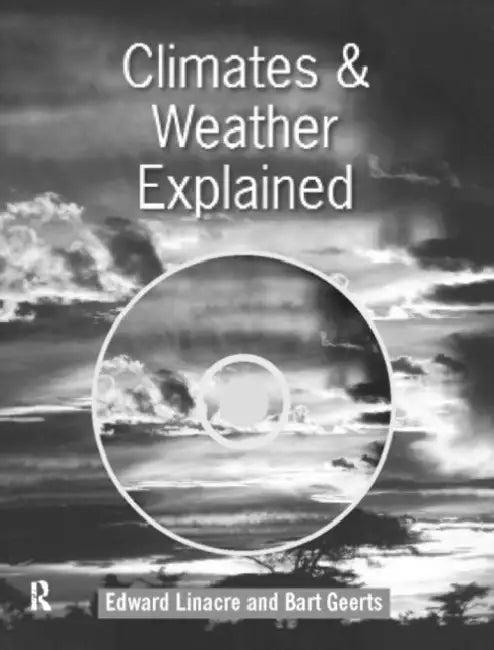 Climates and Weather Explained (English, Geerts Bart)