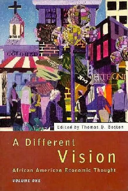 A Different Vision (English, Thomas D. Boston)