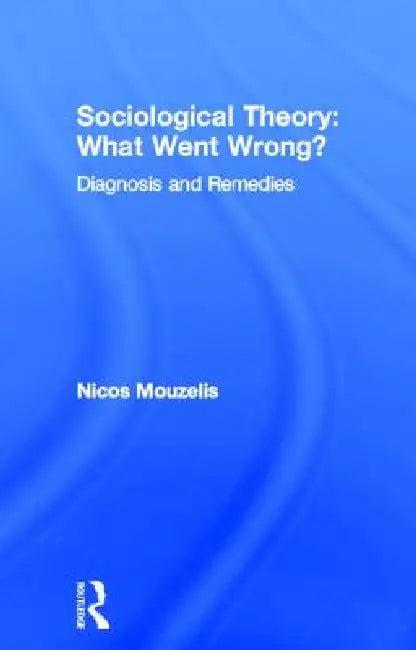 Sociological Theory (English, Nicos Mouzelis)