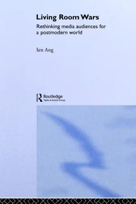 Living Room Wars (English, Ien Ang)