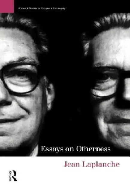 Essays on Otherness (English, Jean LaPlanche | John Fletcher | Luke Thurston)