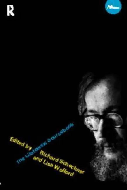 The Grotowski Sourcebook (English, Richard Schechner | Lisa Wolford Wylam)