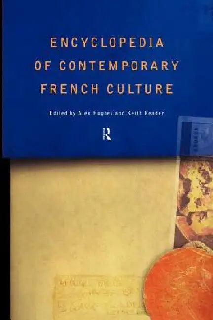 Encyclopedia of Contemporary French Culture (English, Alexandra Hughes | Alex Hughes | Keith A. Reader)