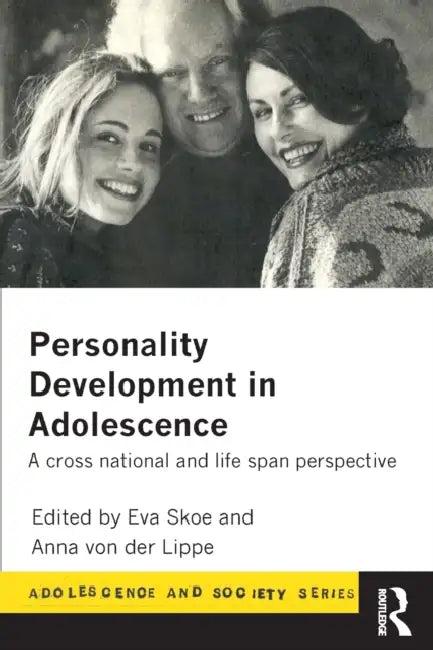 Personality Development In Adolescence (English, Eva Skoe | Anna Von Der Lippe)