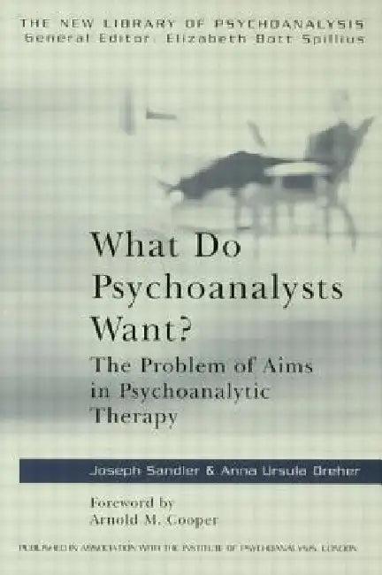 What Do Psychoanalysts Want? (English, Dreher Anna Ursula | Joseph Sandler)