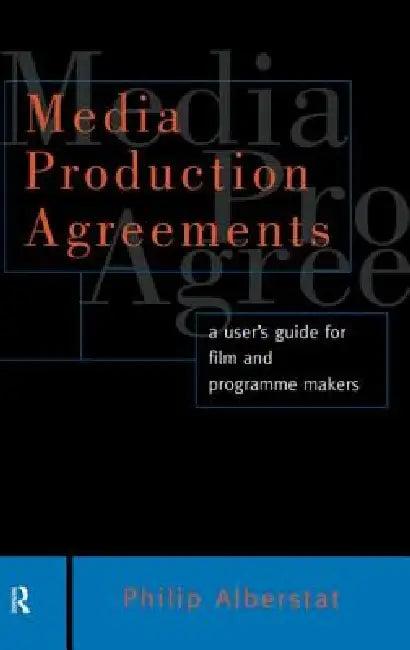 Media Production Agreements (English, Philip Alberstat)