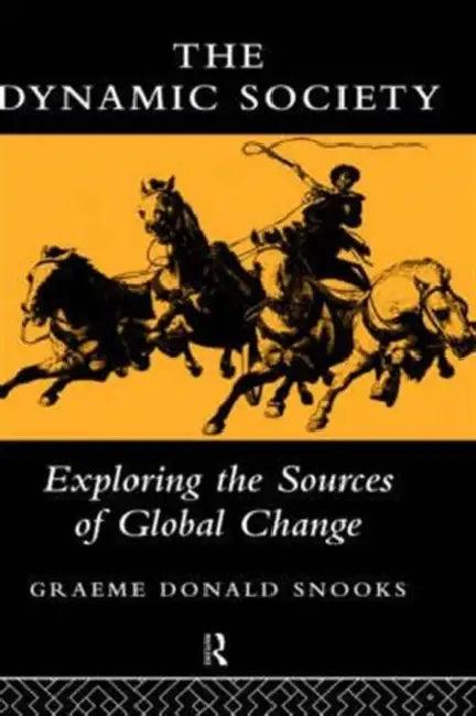 The Dynamic Society (English, Snooks Graeme)