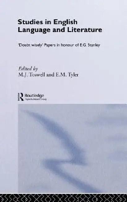 Studies in English Language and Literature (English, M. J. Toswell | E. M. Tyler)