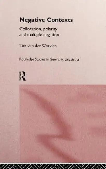 Negative Contexts (English, Ton Van Der Wouden)