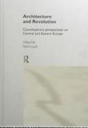 Architecture and Revolution (English, Neil Leach)