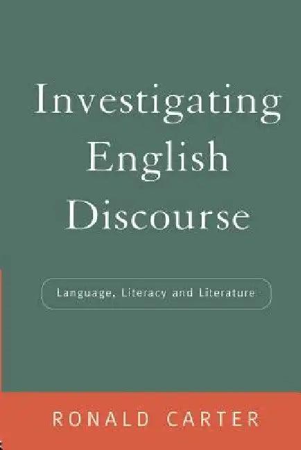 Investigating English Discourse (English, Ronald Carter)