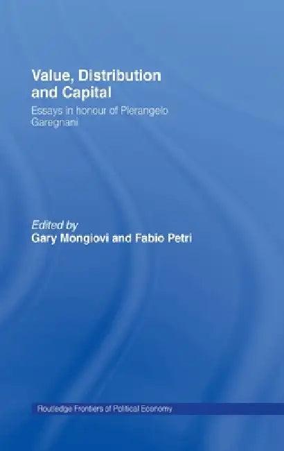 Value, Distribution and Capital (English, Gary Mongiovi | Fabio Petri)