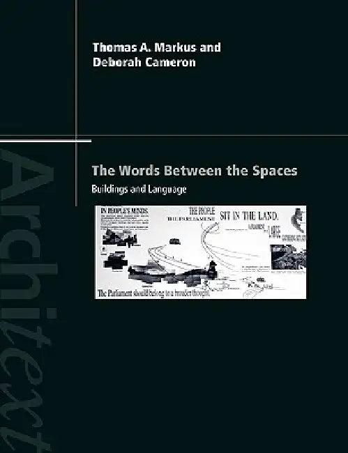 The Words Between the Spaces (English, Cameron Deborah | Thomas a. Markus)