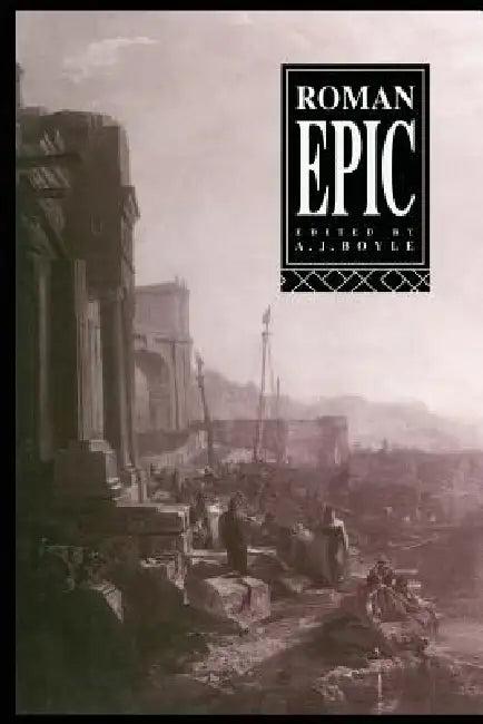 Roman Epic (English, Anthony J. Boyle)