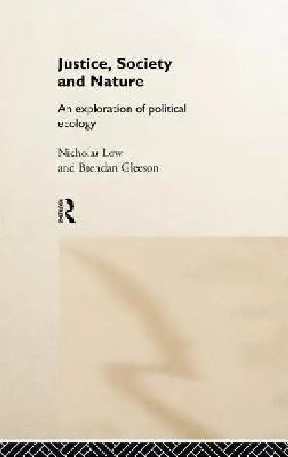 Justice, Society and Nature (English, Brendan Gleeson | Nicholas Low)