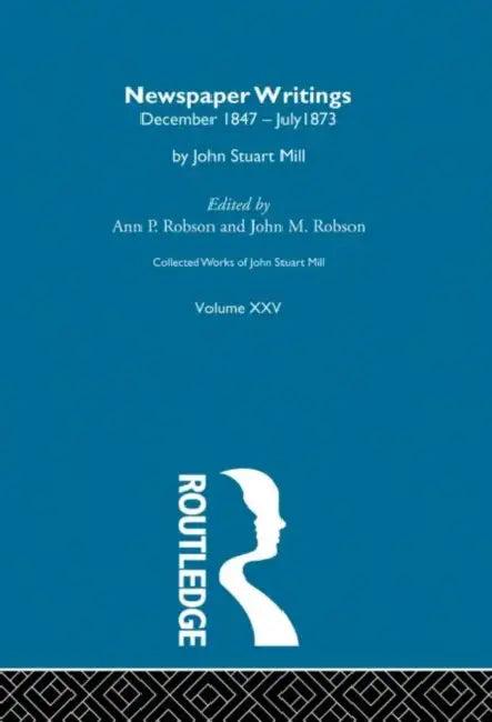 Collected Works of John Stuart Mill (English, Robson J.M.)