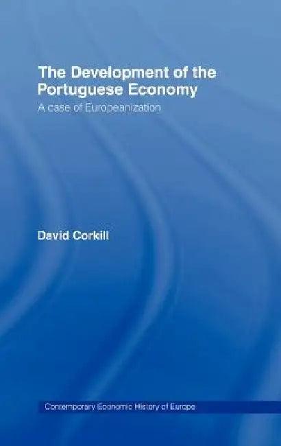 Development of the Portugese Economy (English, David Corkhill)