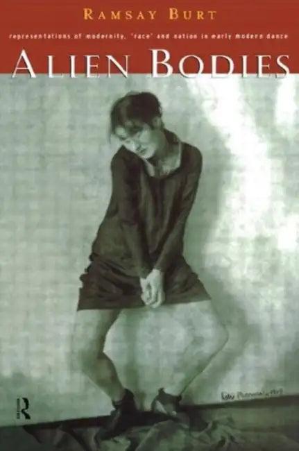 Alien Bodies (English, Ramsay Burt)