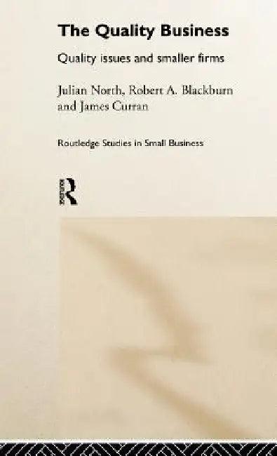 The Quality Business (English, Robert Blackburn | James Curran | Julian North)