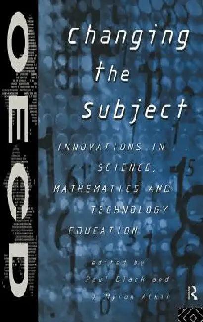 Changing the Subject (English, J. Myron Atkin | Paul Black)