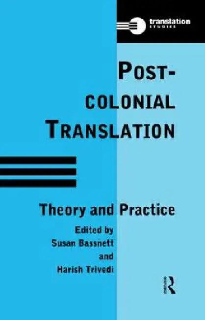 Postcolonial Translation (English, Susan Bassnett | Editor) | Harish Trivedi)