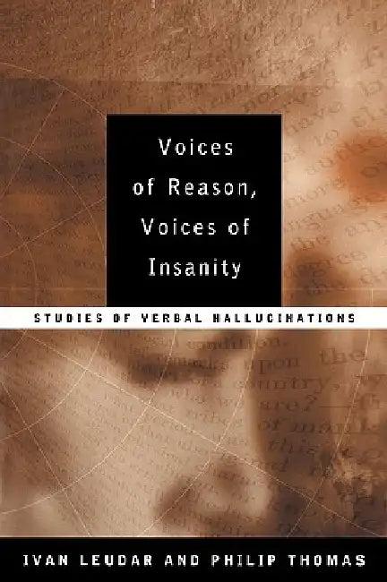 Voices of Reason, Voices of Insanity (English, Leudar Ivan | Philip Thomas)