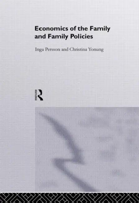 Economics of the Family and Family Policies (English, Jonung Christina)