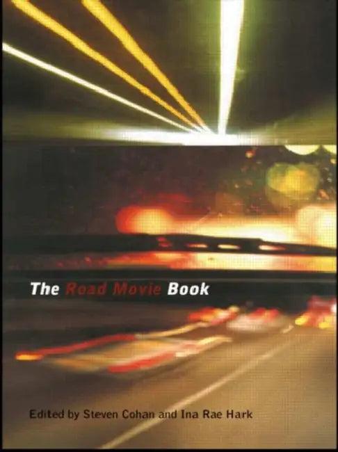 The Road Movie Book (English, Steven Cohan | Ina Rae Hark)