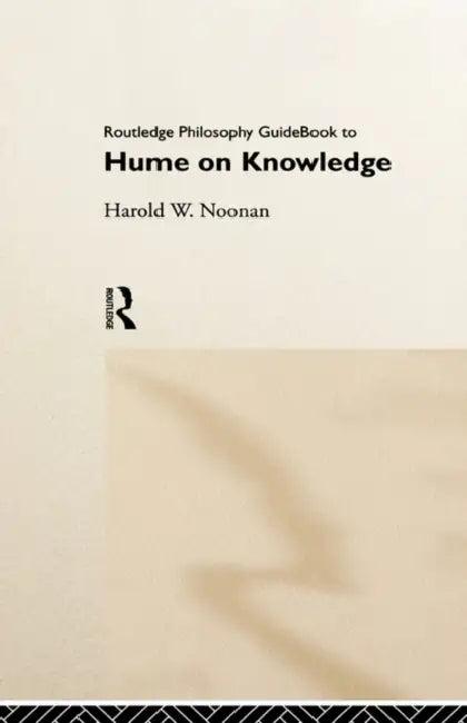 Routledge Philosophy GuideBook to Hume on Knowledge (English, Noonan Harold)