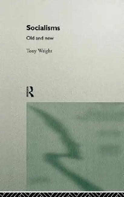 Socialisms (English, Tony Wright)