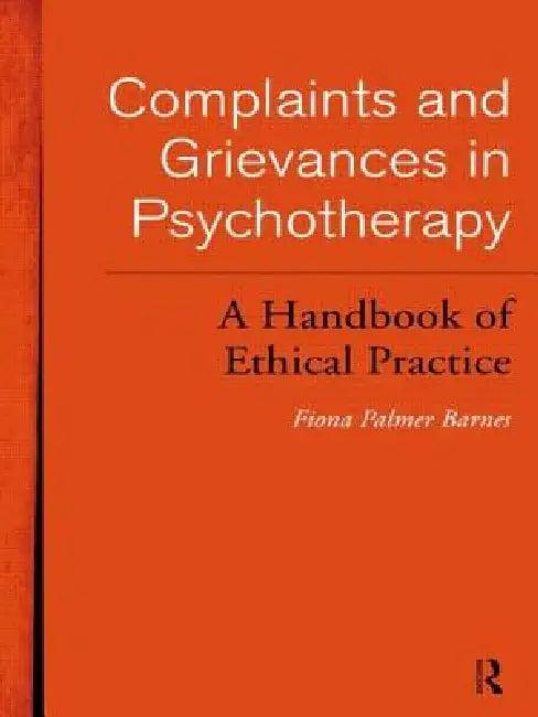 Complaints and Grievances in Psychotherapy (English, Fiona Palmer Barnes)