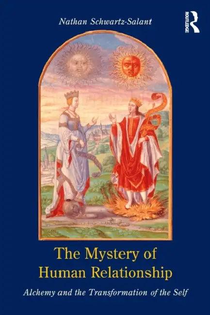 The Mystery of Human Relationship (English, Nathan Schwartz-Salant)