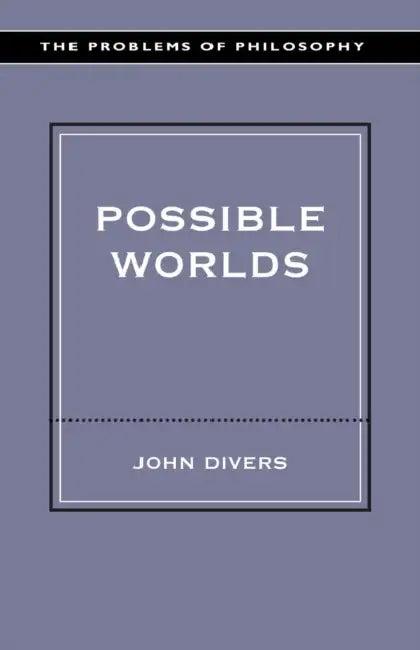 Possible Worlds (English, John Divers)