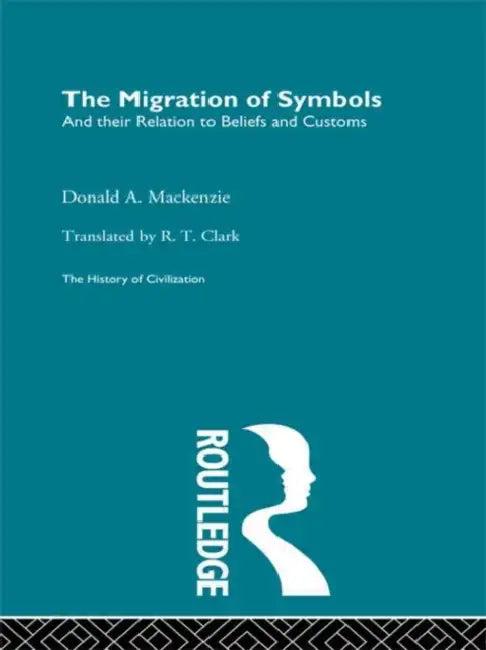 The Migration of Symbols (English, Mackenzie D.)
